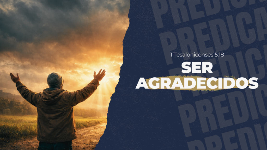Ser agradecidos 25/01/2026